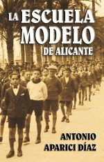 La Escuela Modelo de Alicante