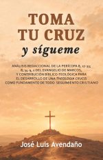 Toma tu cruz y sígueme